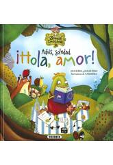 El Bosque de las Emociones Adis, Soledad. Hola, Amor! Susaeta S2113003